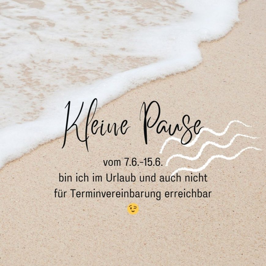 Urlaub von 7.6.-15.6.